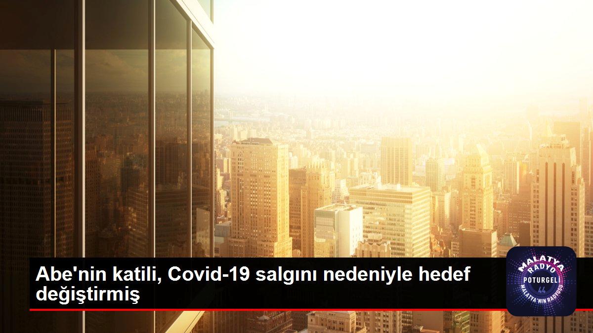 Abe’nin katili, Covid-19 salgını nedeniyle hedef değiştirmiş