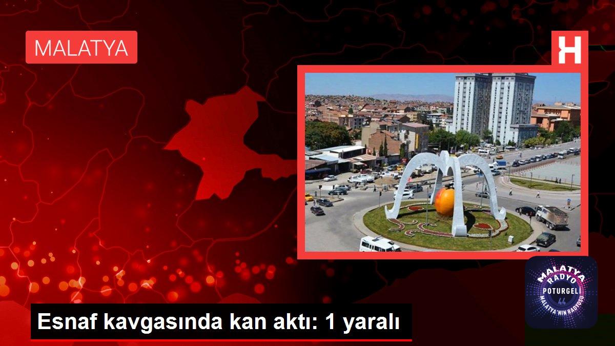 Esnaf kavgasında kan aktı: 1 yaralı