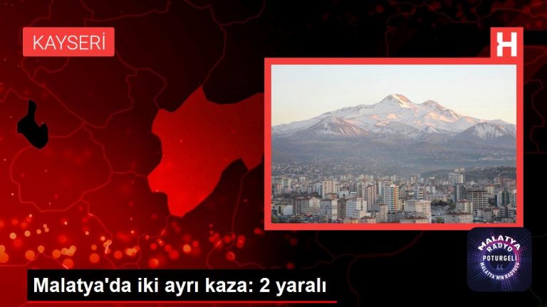 Malatya’da iki ayrı kaza: 2 yaralı