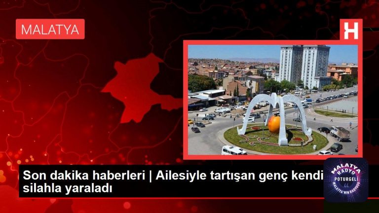 Son dakika haberleri | Ailesiyle tartışan genç kendini silahla yaraladı