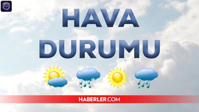 29 Ağustos 2022 Malatya hava durumu nasıl? Meteoroloji Malatya bugün ve yarın kaç derece? Hafta sonu hava nasıl olacak?