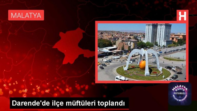 Malatya haber! Darende’de ilçe müftüleri toplandı