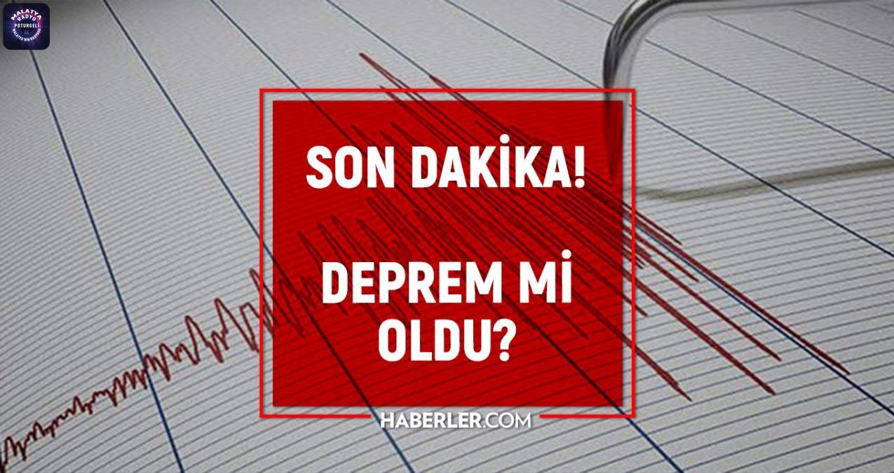 Malatya’da deprem mi oldu? Malatya’da kaç deprem kaç büyüklüğünde? Son dakika deprem mi oldu?