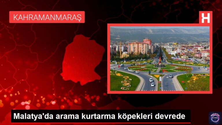 Malatya’da arama kurtarma köpekleri devrede