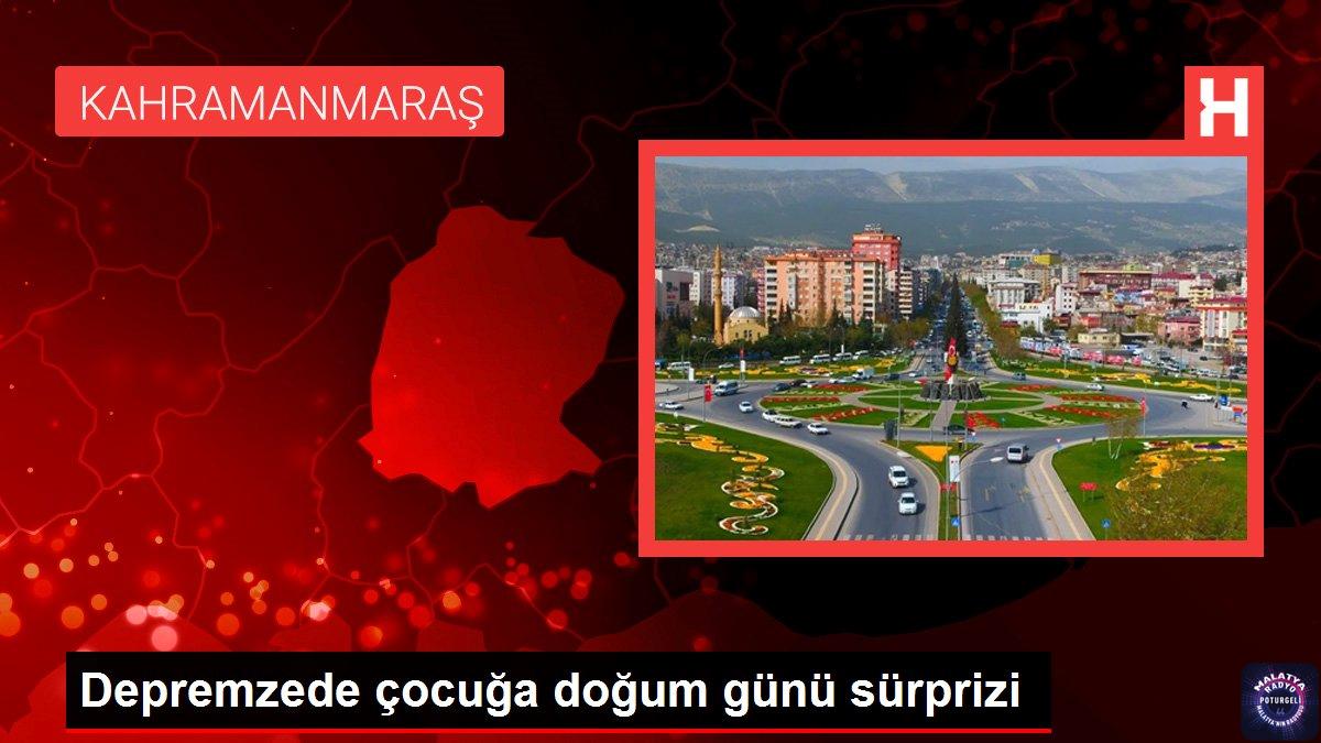 Depremzede çocuğa doğum günü sürprizi